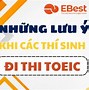 Cách Đăng Ký Thi Toeic 2 Kỹ Năng